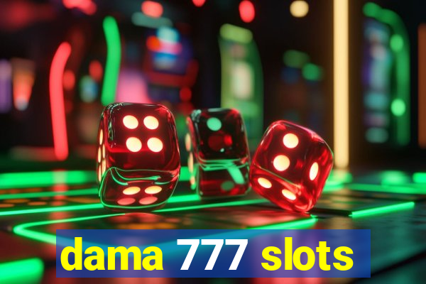 dama 777 slots